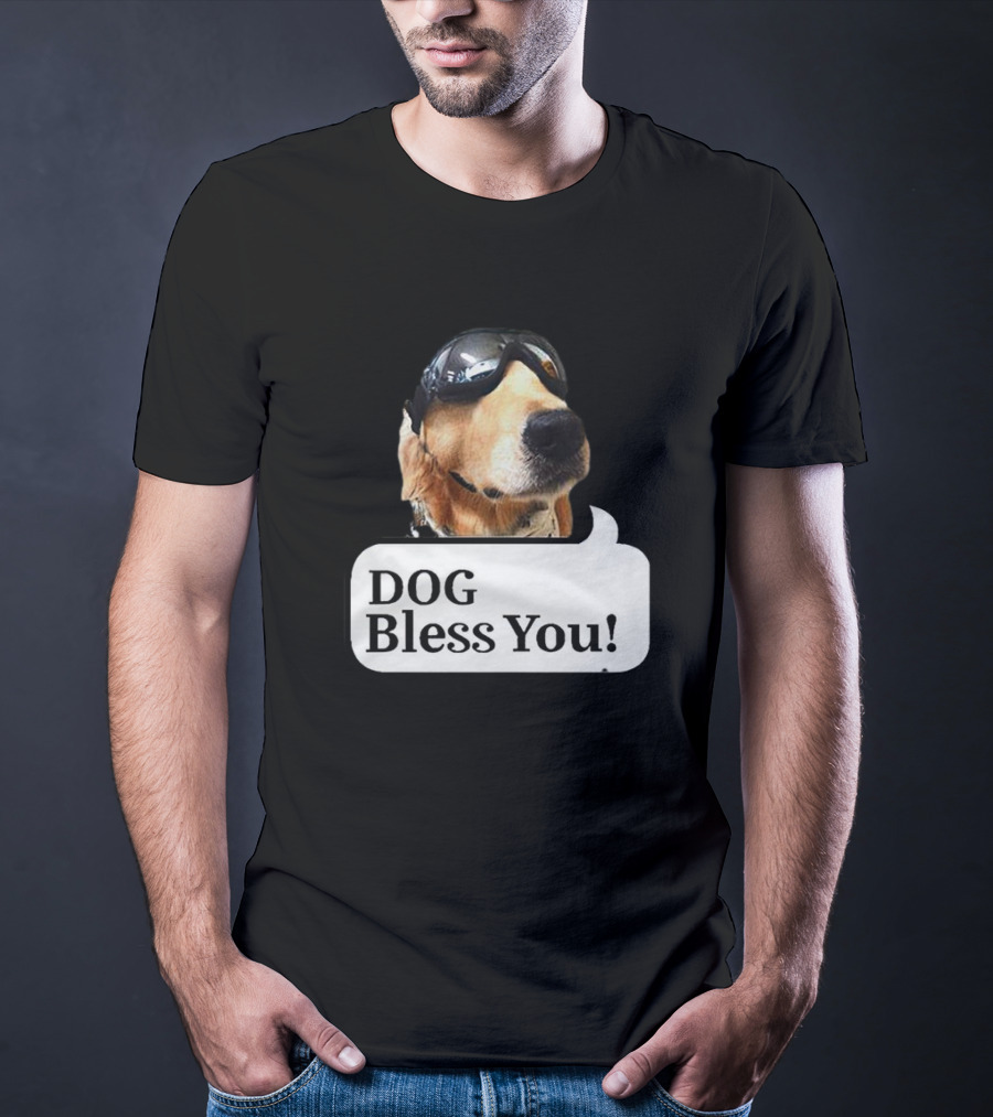 DOG Bless You Dog With Goggles T-Shirt