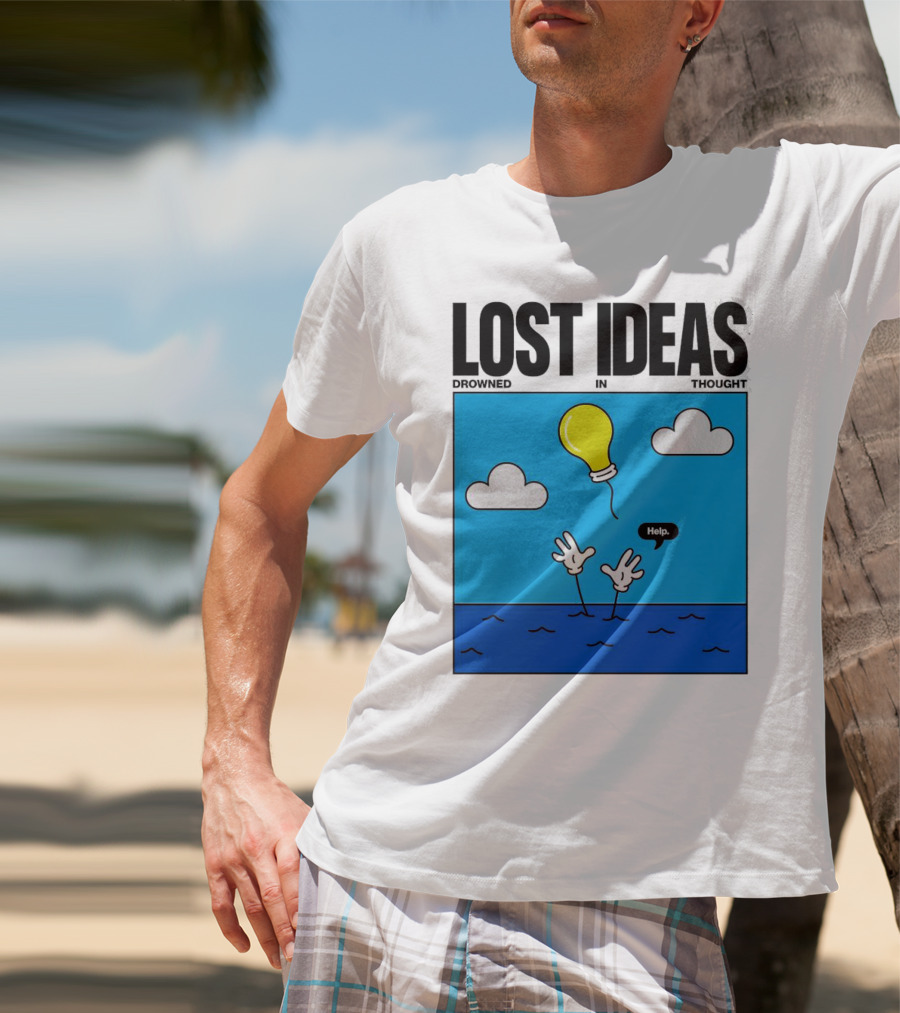 Lost Ideas Drowned In Thought Help Lightbulb Above Water Hands Clouds T-Shirt