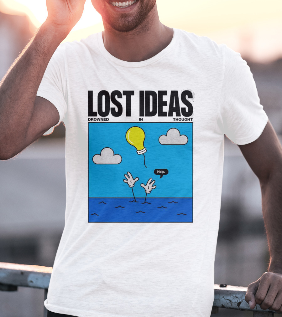 Lost Ideas Drowned In Thought Help Lightbulb Above Water Hands Clouds T-Shirt