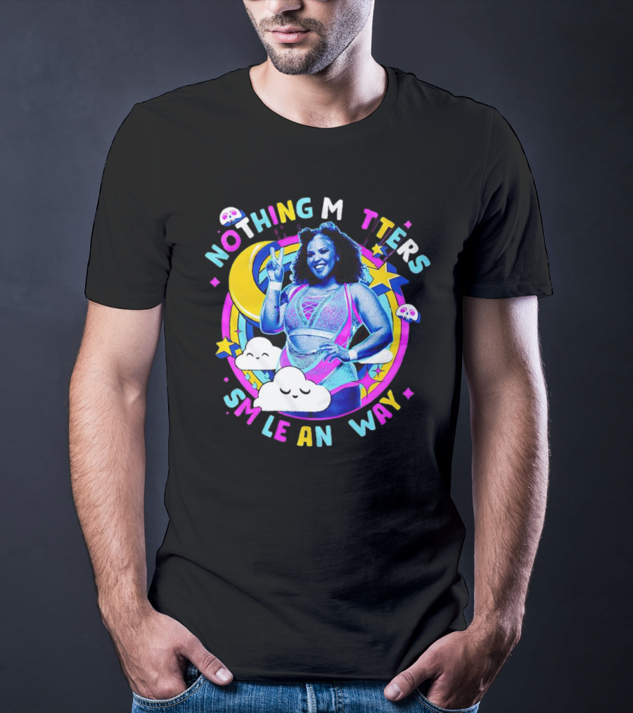 Willow Nightingale Nothing Matters Smile Anyway Colorful Moon Clouds Stars T-Shirt