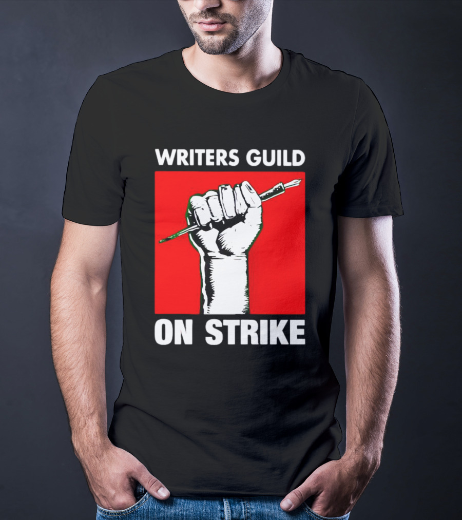 Writers Guild On Strike Raised Fist Pencil T-Shirt