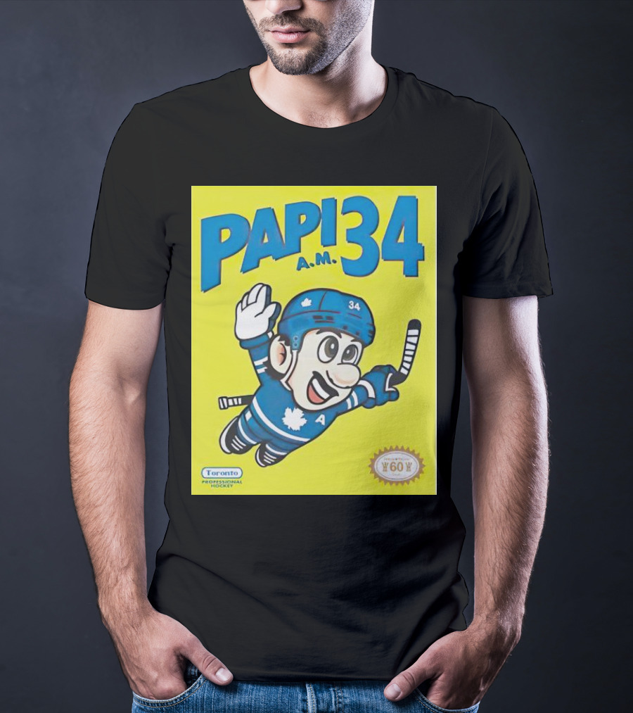 Toronto Maple Leafs Papi 34 A.M. Hockey Toronto Professional Hockey T-Shirt