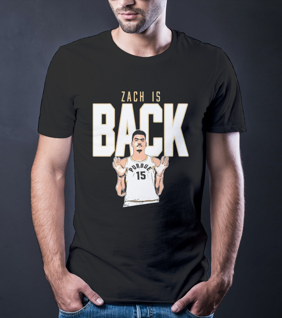 Zach Edey Purdue 15 Zach Is Back T-Shirt