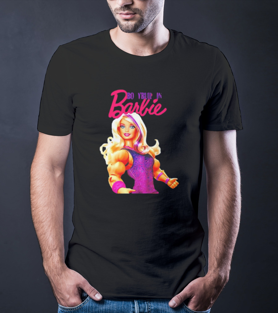 BO YBUIP IN Barbie T-Shirt