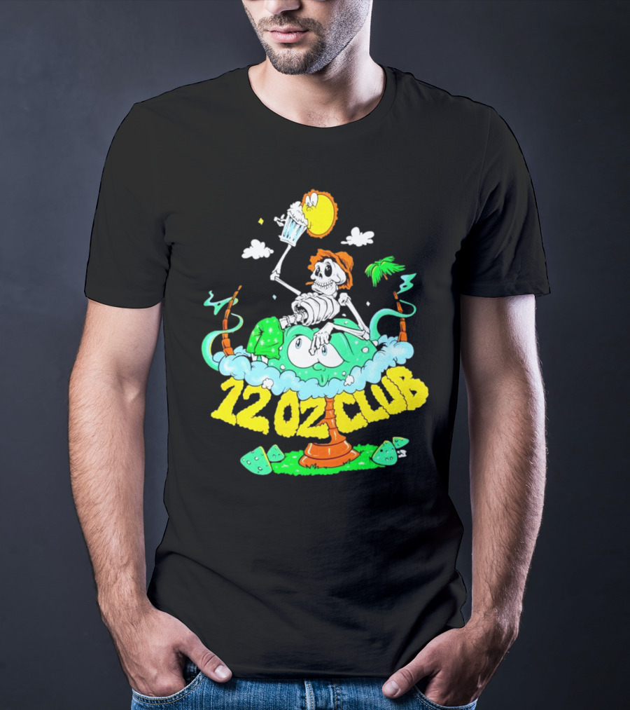 12 Oz Club Skeleton With Sunny Days Cheers Tropical Vibes T-Shirt