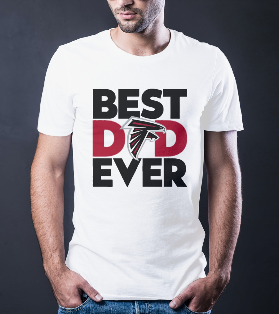 Best Dad Ever Atlanta Falcons Fan Gift Idea T-Shirt