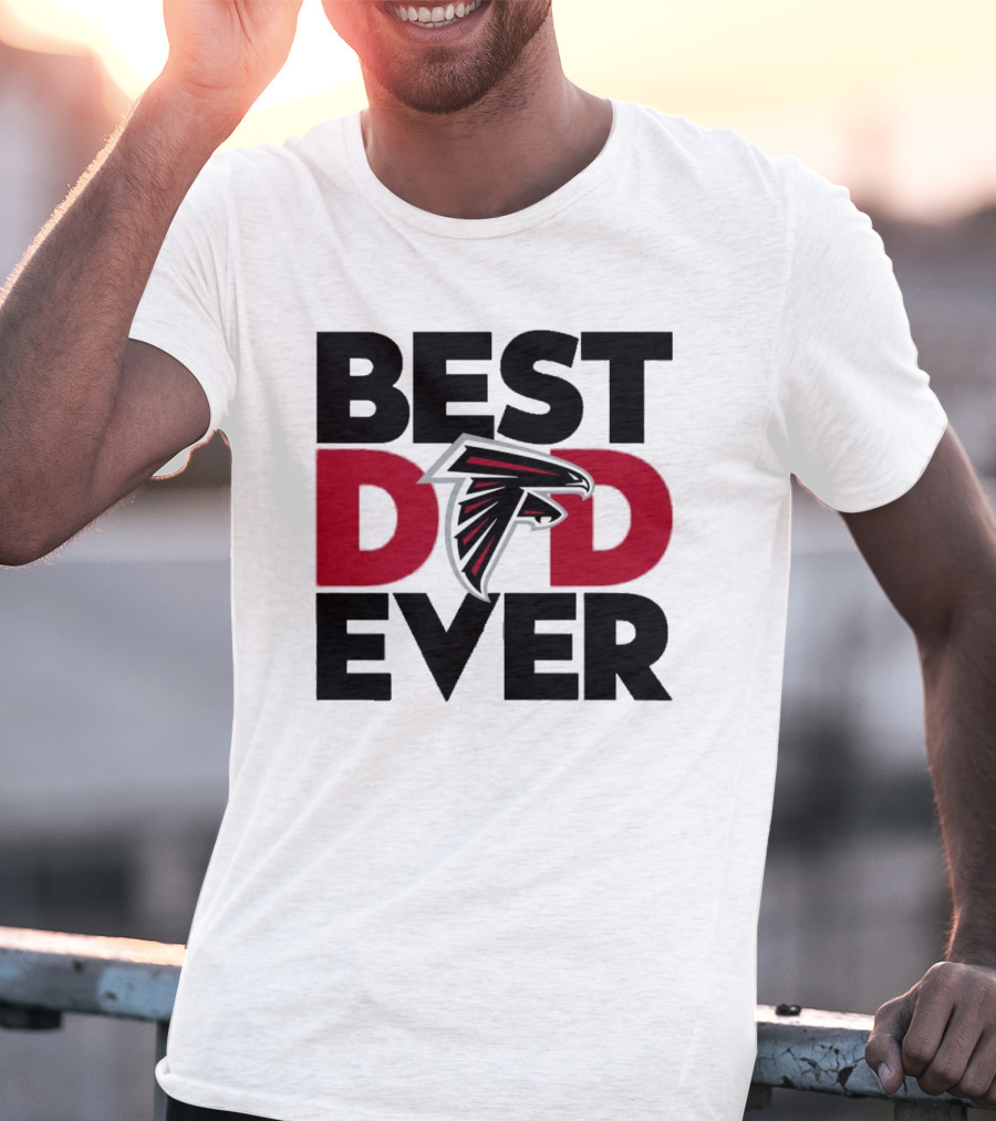 Best Dad Ever Atlanta Falcons Fan Gift Idea T-Shirt