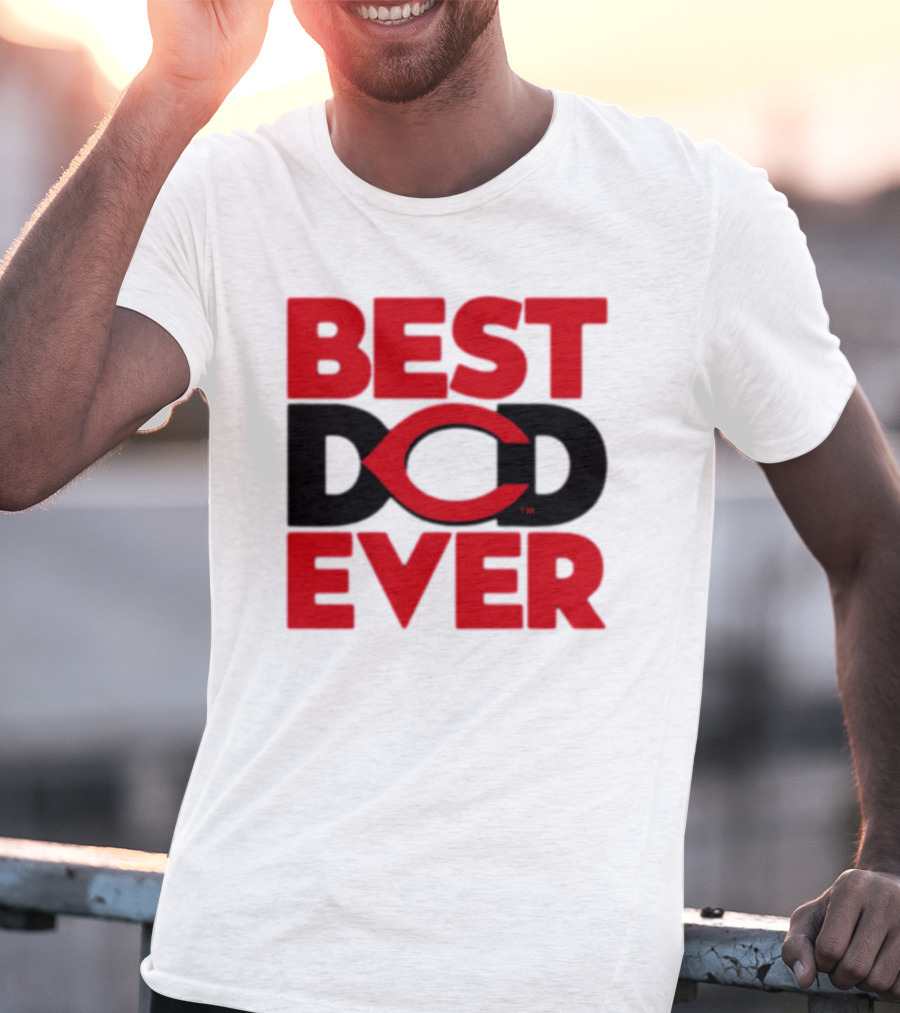 Best Dad Ever Cincinnati Reds T-Shirt