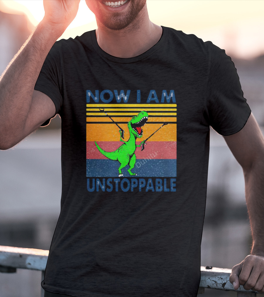 Now I Am Unstoppable Dinosaur Vintage T-Shirt