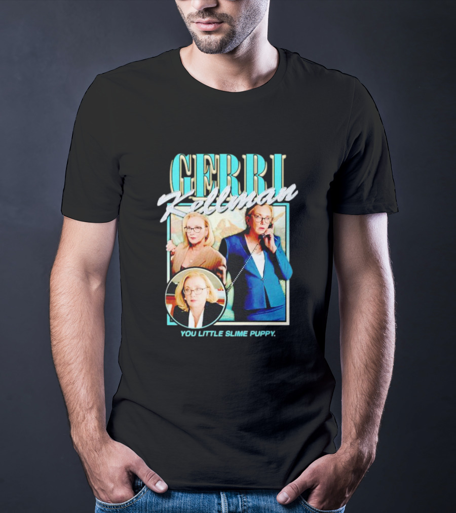 Gerri Kellman You Little Slime Puppy Image Trio T-Shirt