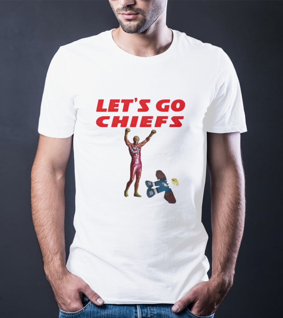 Let's Go Chiefs Rocky Statue Knockout Eagles T-Shirt