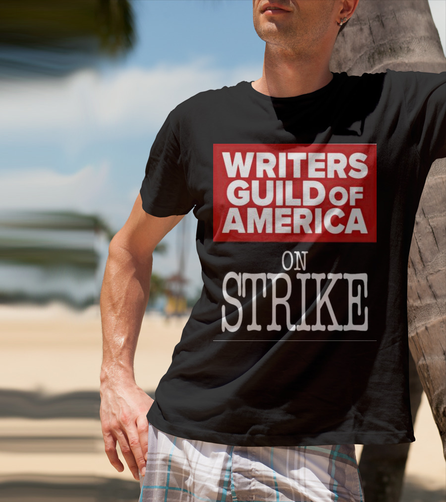 Writers Guild Of America On Strike T-Shirt