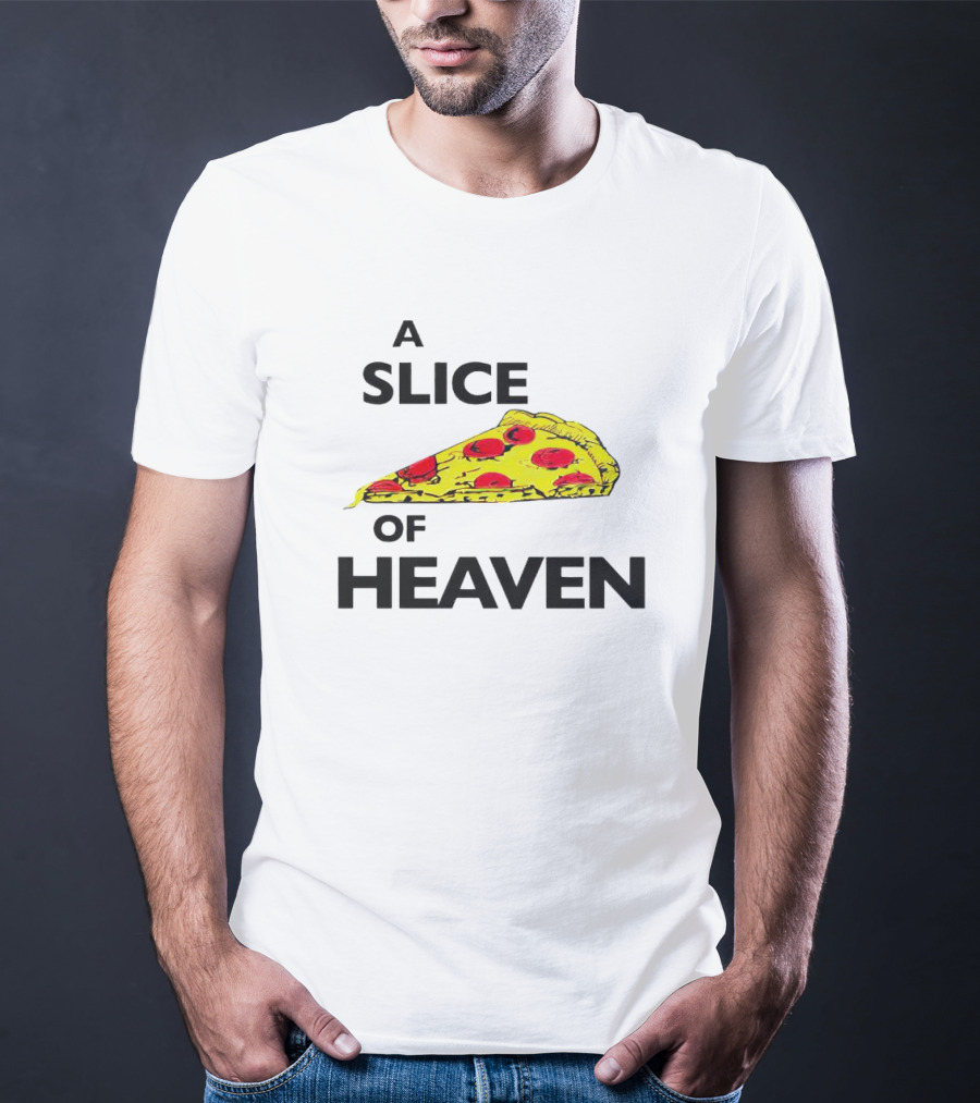 A Slice Of Pizza Heaven T-Shirt