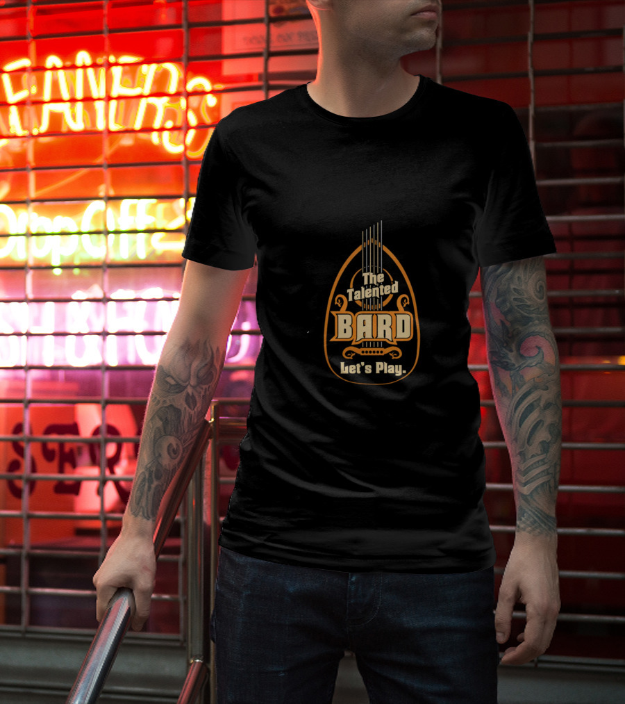 The Talented Bard Musical Adventure Let's Play T-Shirt