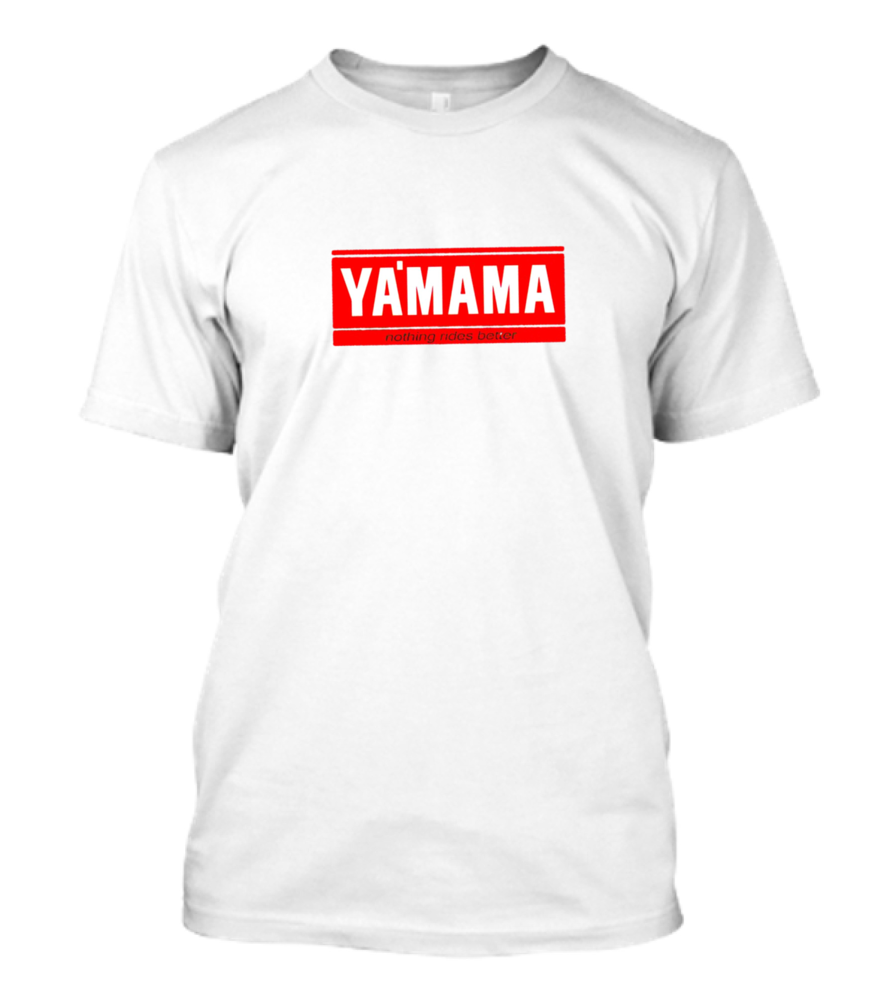 Yamama Nothing Rides Better Parody Logo Red And White T-Shirt