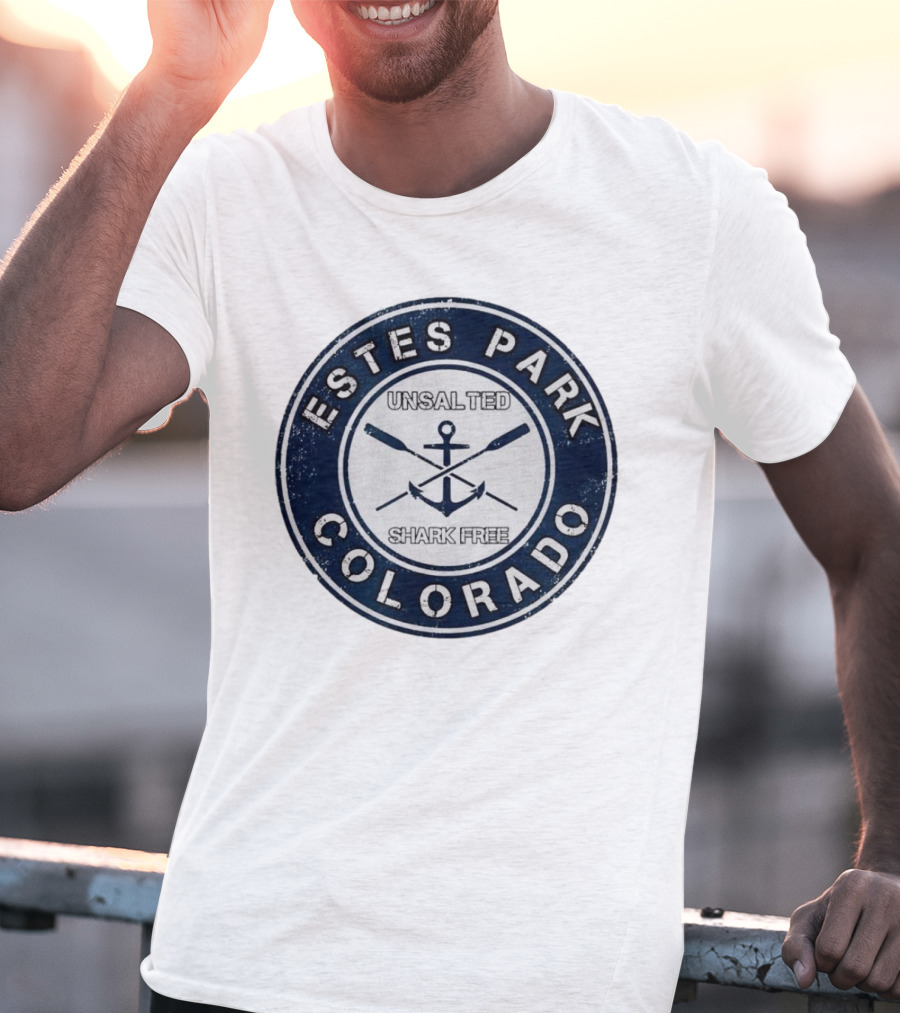 ESTES PARK COLORADO UNSALTED SHARK FREE ANCHOR AND OARS T-Shirt