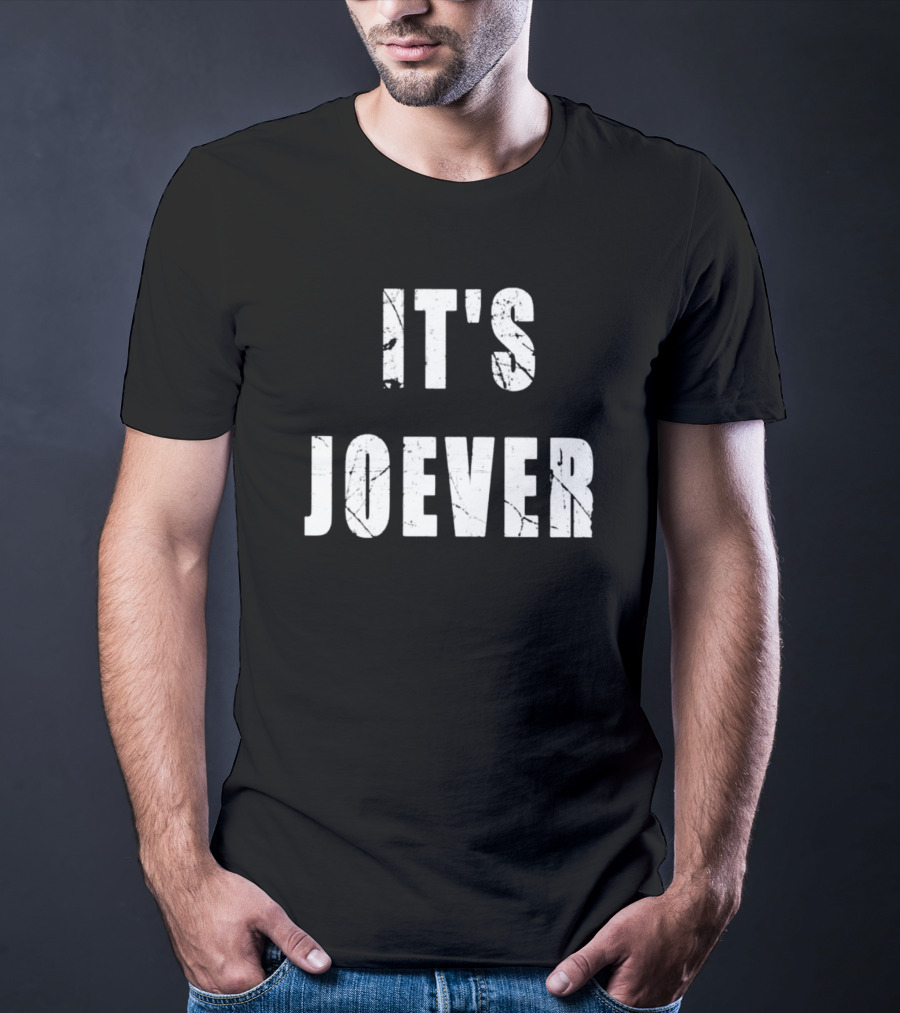 It's Joever T-Shirt