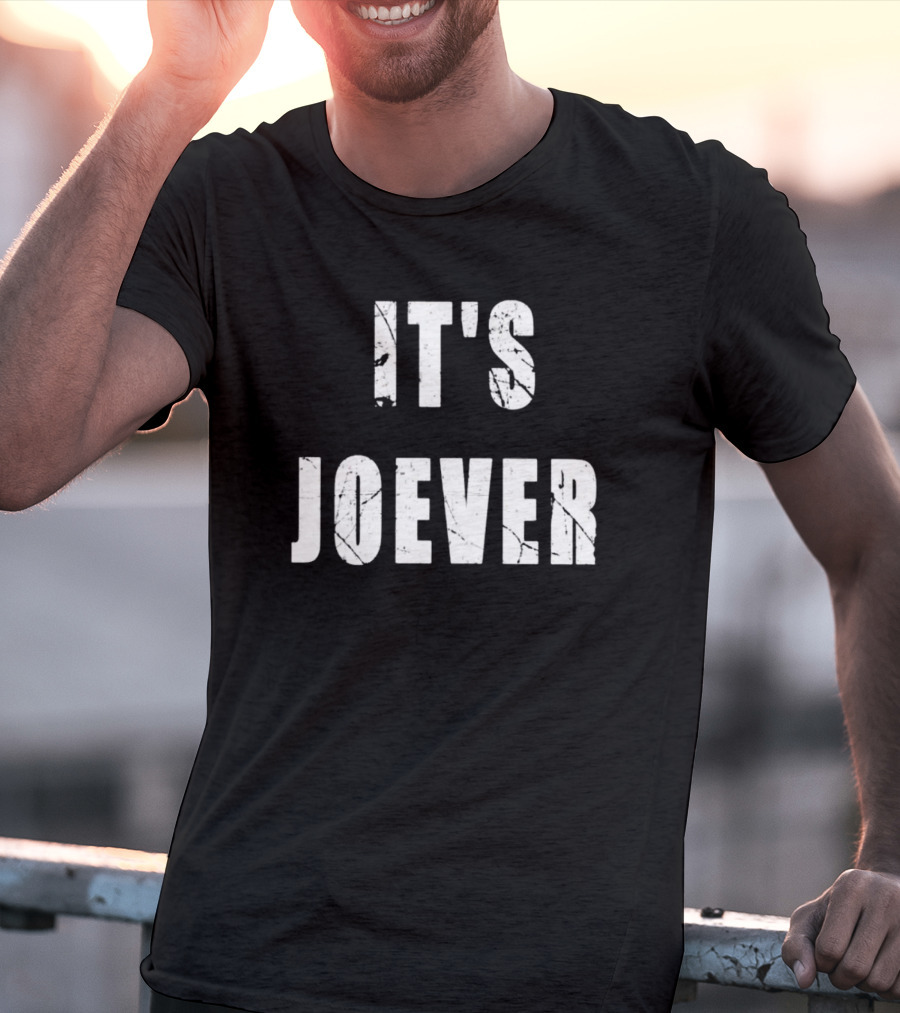 It's Joever T-Shirt
