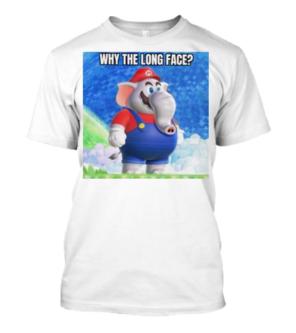 Mario Elephant Why The Long Face? T-Shirt
