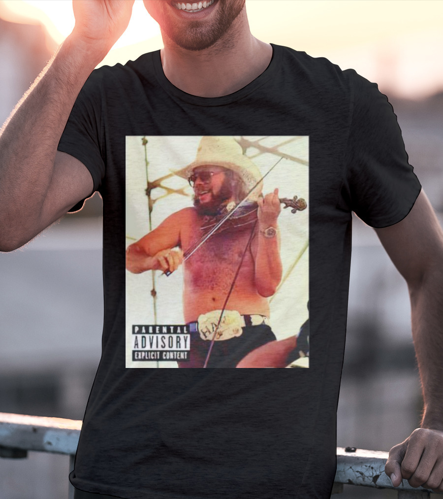 Parental Advisory Explicit Content Party Boy Hank Cowboy Violinist T-Shirt