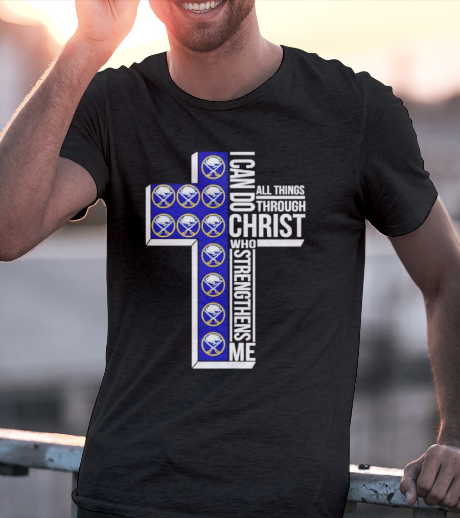 Buffalo Sabres I Can Do All Things Through Christ Who Strengthens Me Cross T-Shirt
