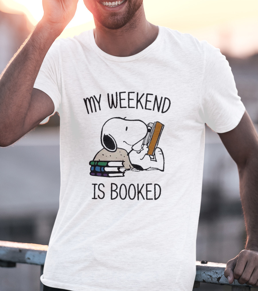 Snoopy My Weekend Is Booked Reading With Books T-Shirt