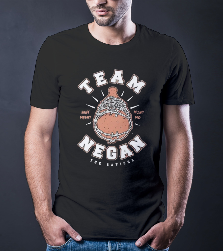 Team Negan The Saviors Eeny Meeny Miny Mo T-Shirt