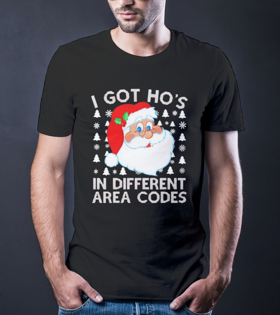 I Got Ho’s In Different Area Codes Santa Claus Holiday Humor T-Shirt