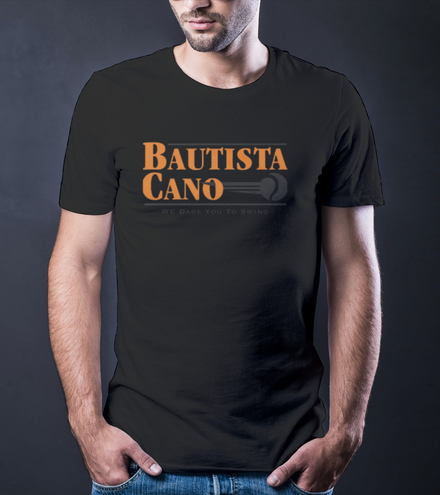 Baltimore Baseball Bautista Cano We Dare You To Swing Orioles Orange Text T-Shirt