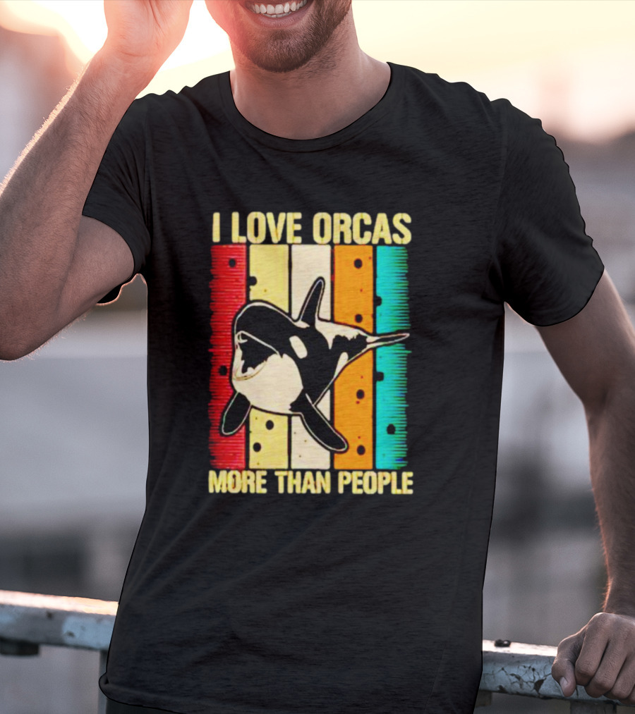 I Love Orcas More Than People Retro Stripes Ocean Mood T-Shirt