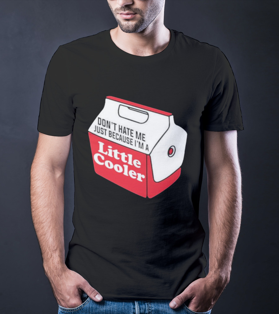 Don’t Hate Me Just Because I’m A Little Cooler Retro Icebox T-Shirt