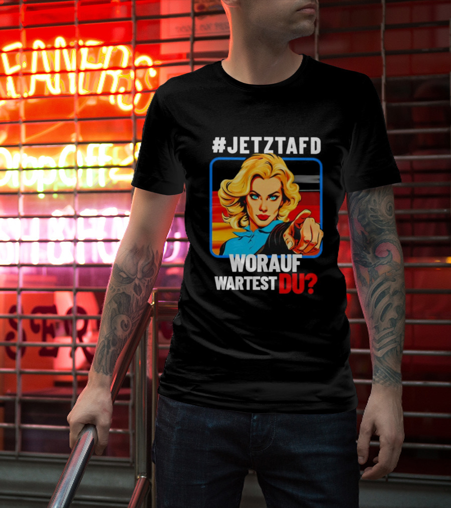 JETZTAFD Worauf Wartest Du? Pop Art Blonde Woman Pointing T-Shirt