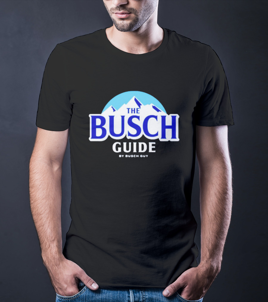 Busch Light The Busch Guide By Busch Guy T-Shirt
