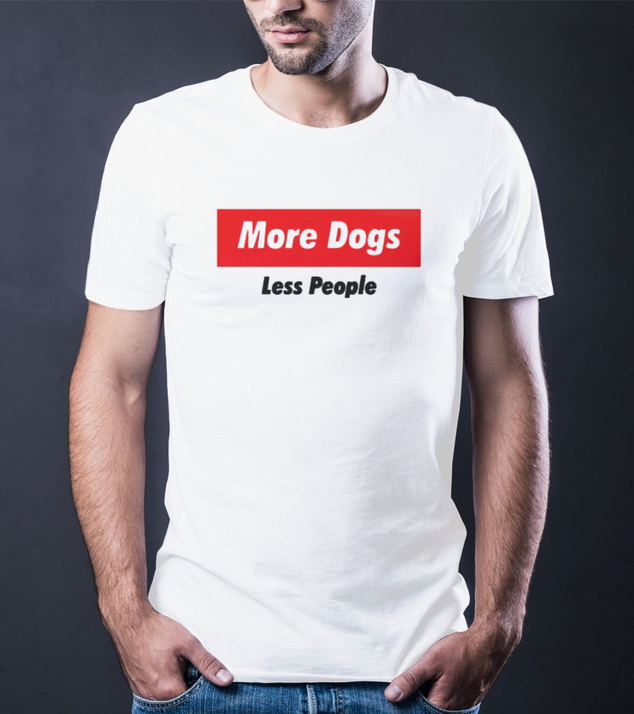 More Dogs Less People Red Box T-Shirt