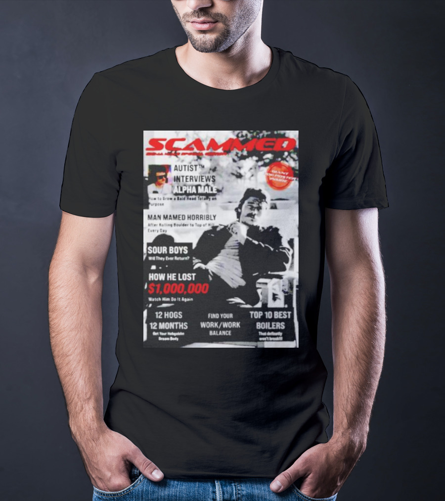 SCAMMED Sour Boys Autist Interviews Alpha Male Magazine Cover T-Shirt