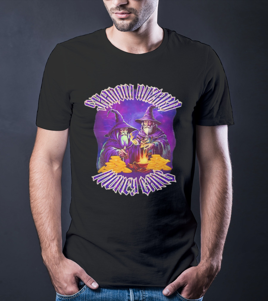 Shadow Wizard Money Gang Wizards With Coins And Fire T-Shirt