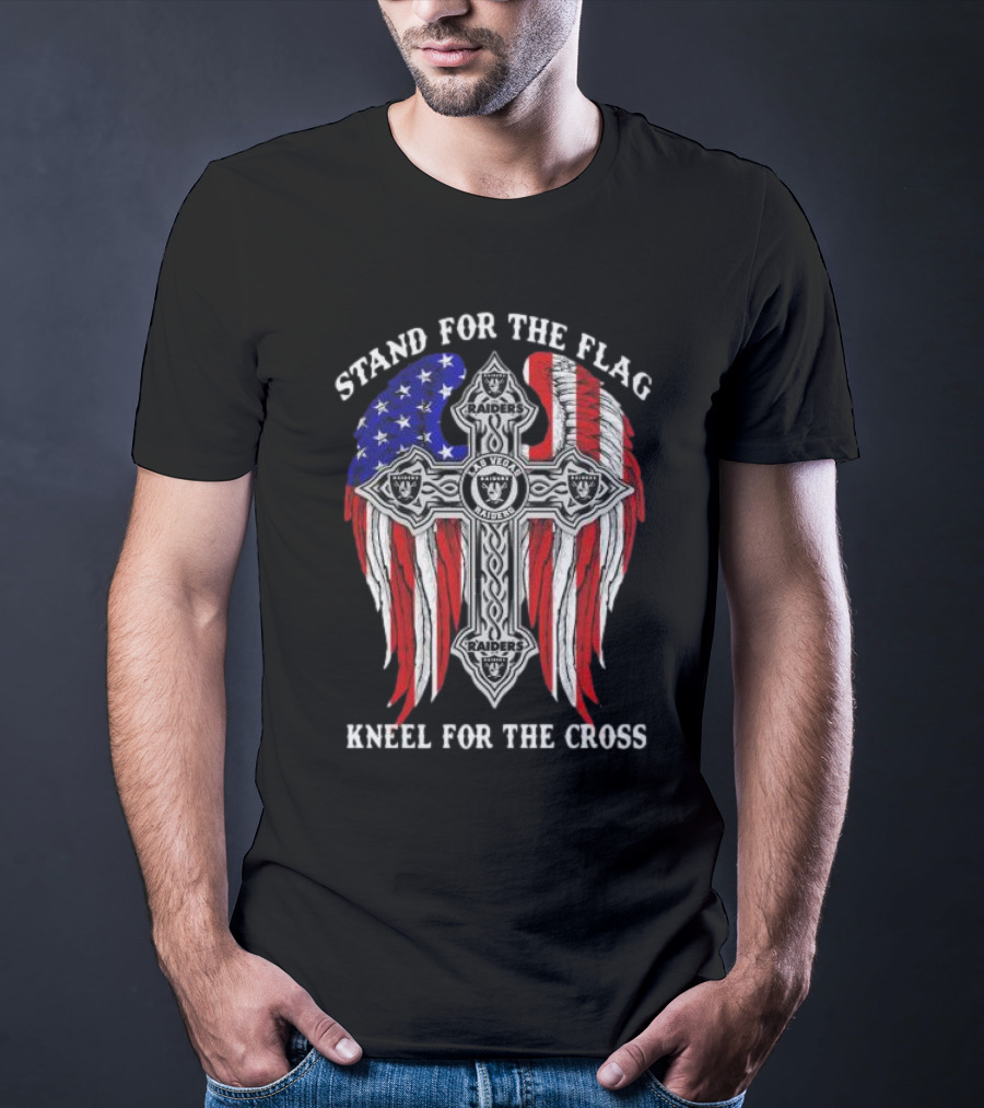 Las Vegas Raiders Stand For The Flag Kneel For The Cross Raiders Logo American Flag Cross T-Shirt