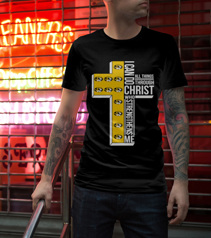 Missouri Tigers I Can Do All Things Through Christ Who Strengthens Me Cross T-Shirt