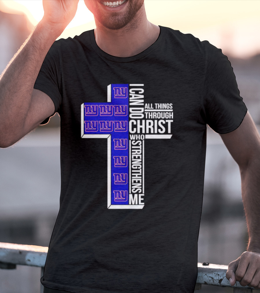 New York Giants I Can Do All Things Through Christ Who Strengthens Me Cross T-Shirt