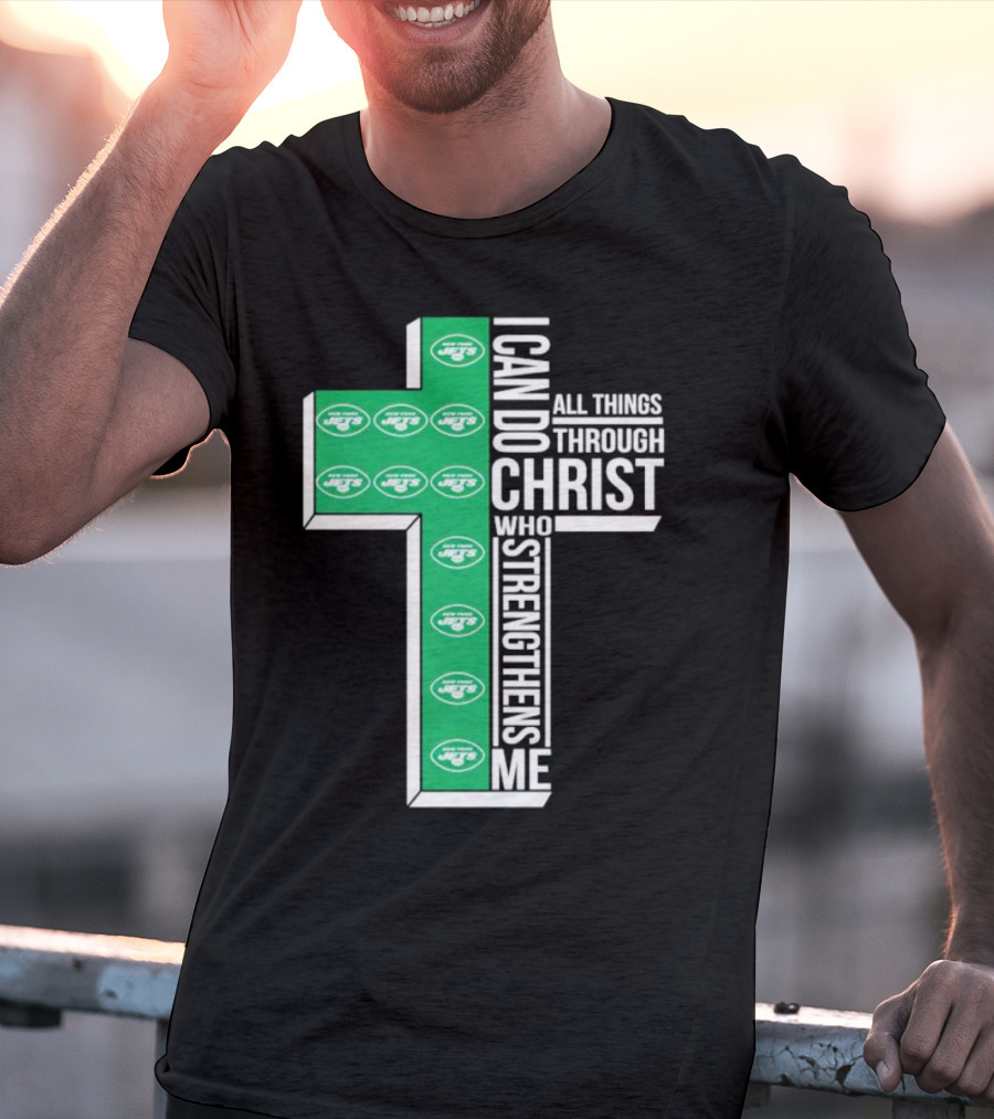 New York Jets I Can Do All Things Through Christ Who Strengthens Me Cross T-Shirt