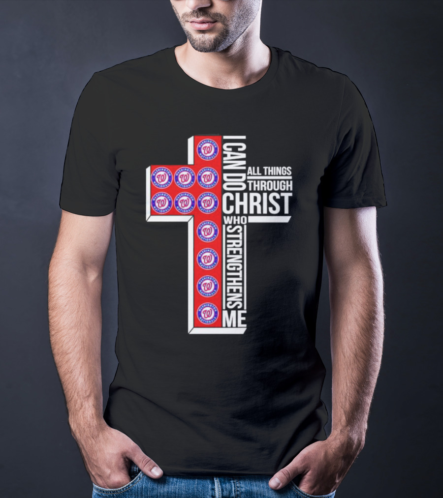 Washington Nationals I Can Do All Things Through Christ Who Strengthens Me Cross T-Shirt
