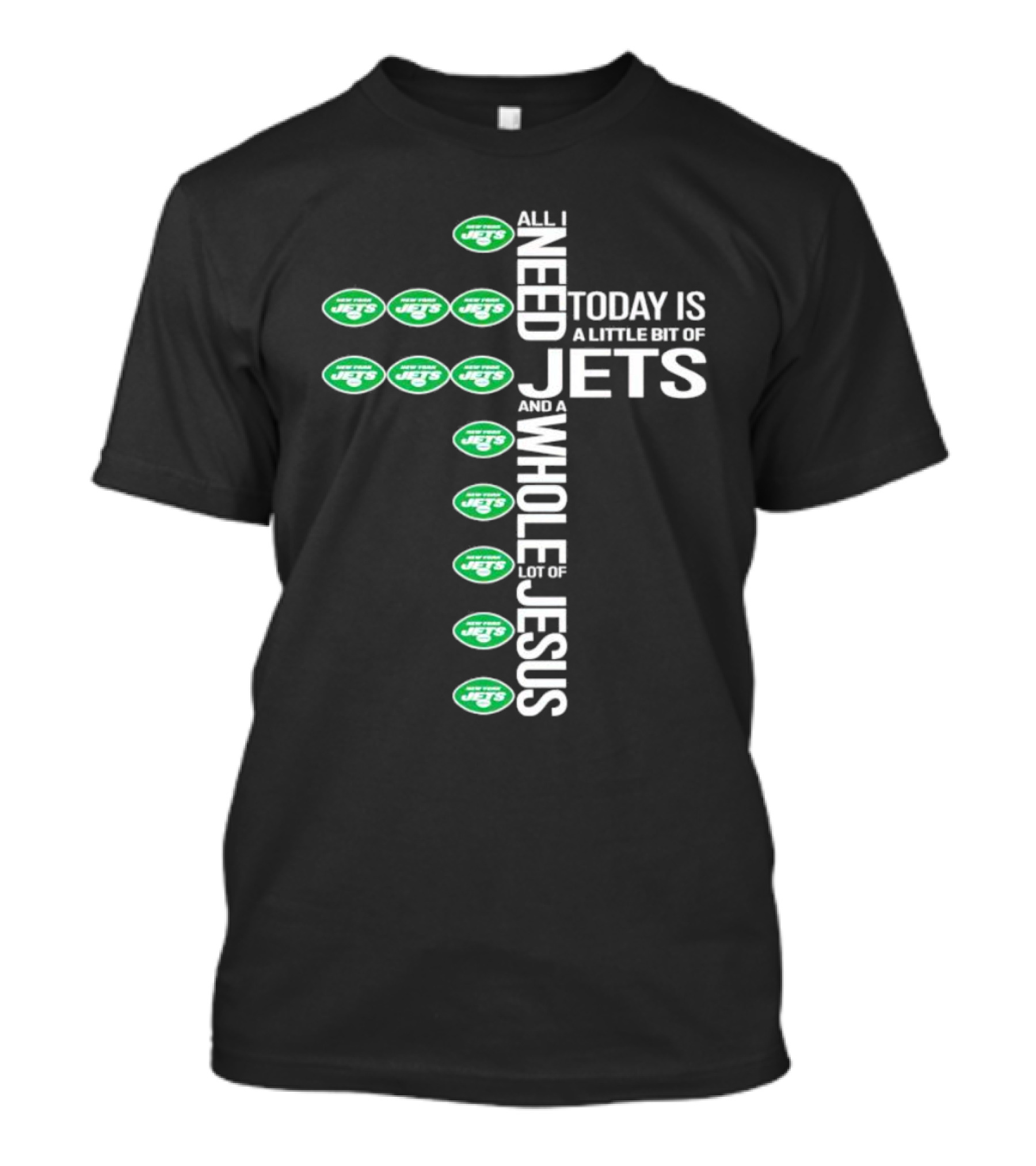 New York Jets Little Bit Whole Lot Jesus Cross T-Shirt