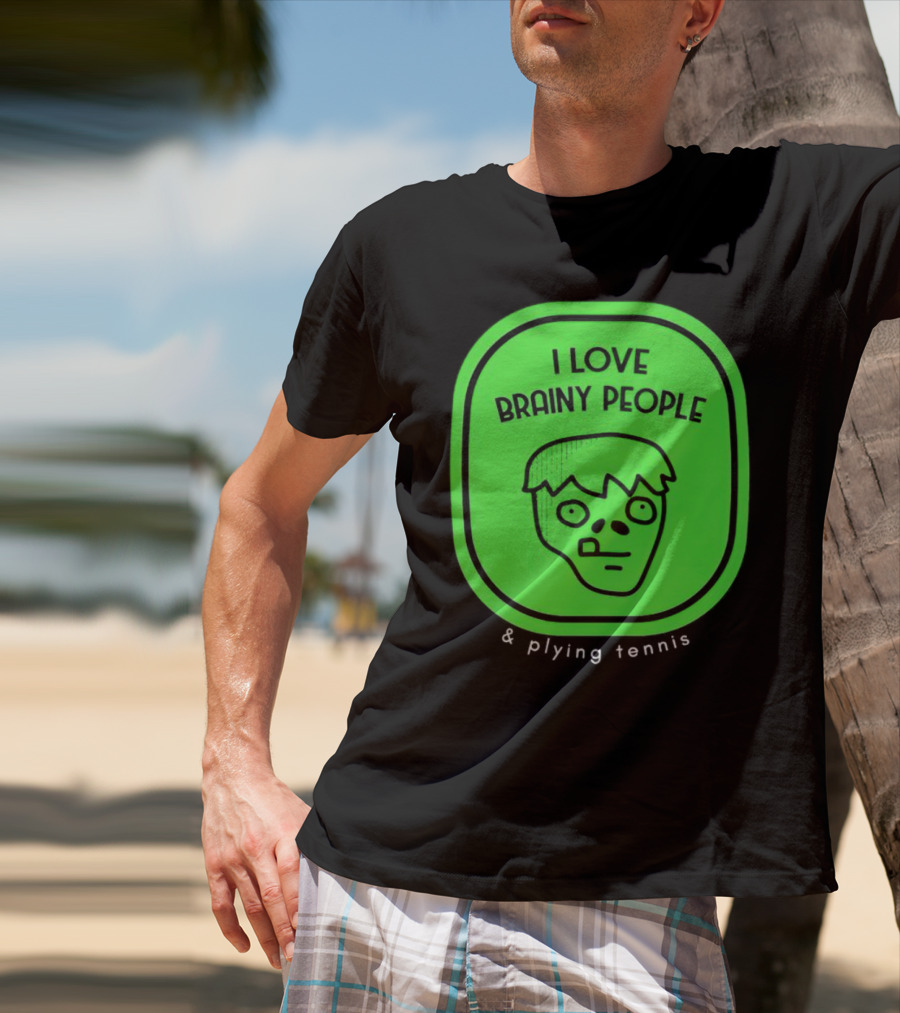 I Love Brainy People And Playing Tennis With Zombie Face T-Shirt