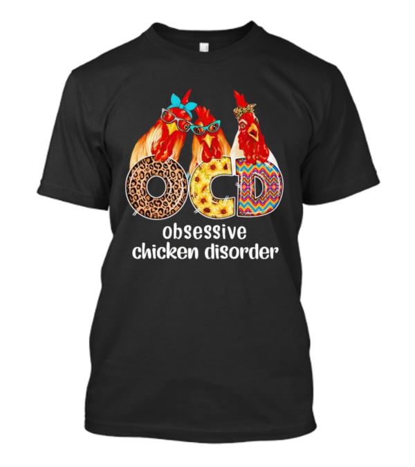 OCD Obsessive Chicken Disorder Funny Colorful Chickens With Glasses And Accessories T-Shirt