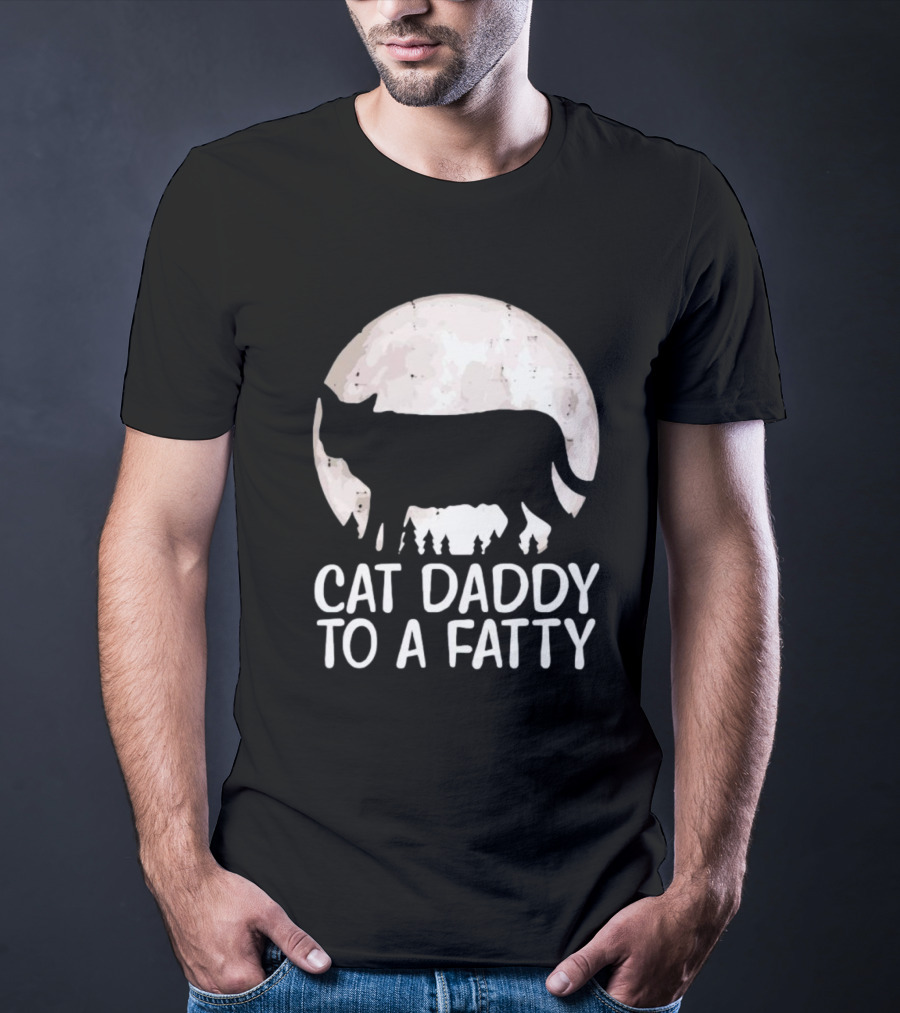 Cat Daddy To A Fatty Moon Silhouette Forest Scene T-Shirt