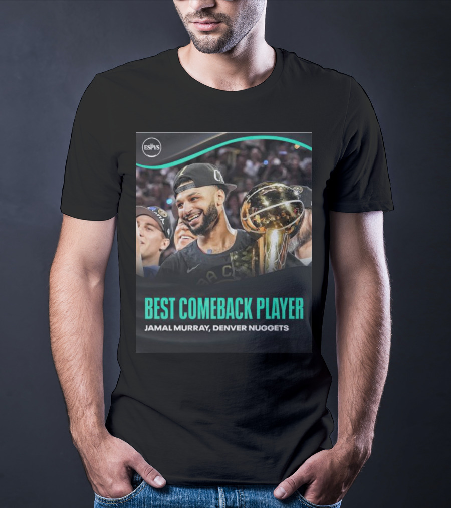 Best Comeback Player Jamal Murray Denver Nuggets ESPYs T-Shirt