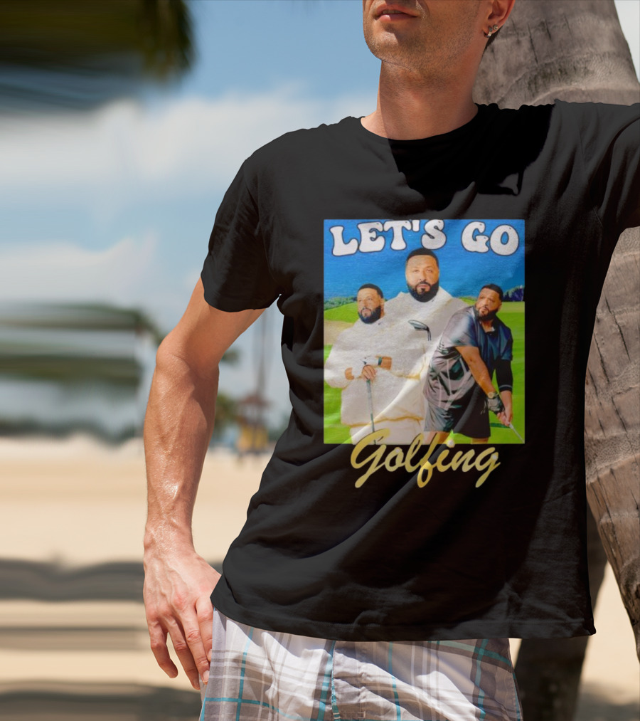 LET'S GO GOLFING DJ KHALED MEN'S T-Shirt
