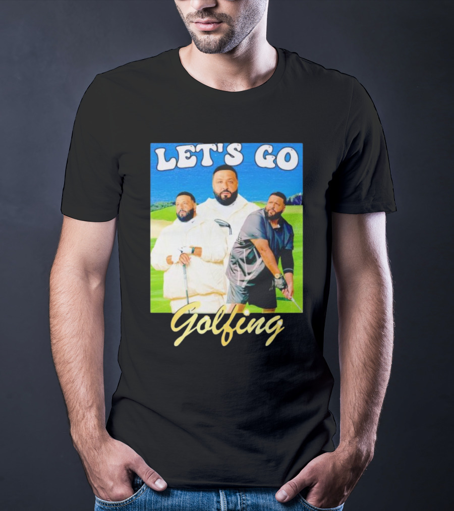 LET'S GO GOLFING DJ KHALED MEN'S T-Shirt