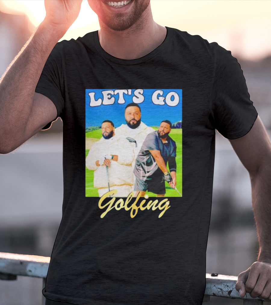 LET'S GO GOLFING DJ KHALED MEN'S T-Shirt
