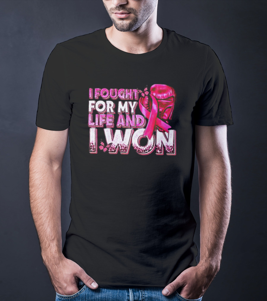 I Fought For My Life And I Won Pink Ribbon Boxing Glove Butterfly T-Shirt